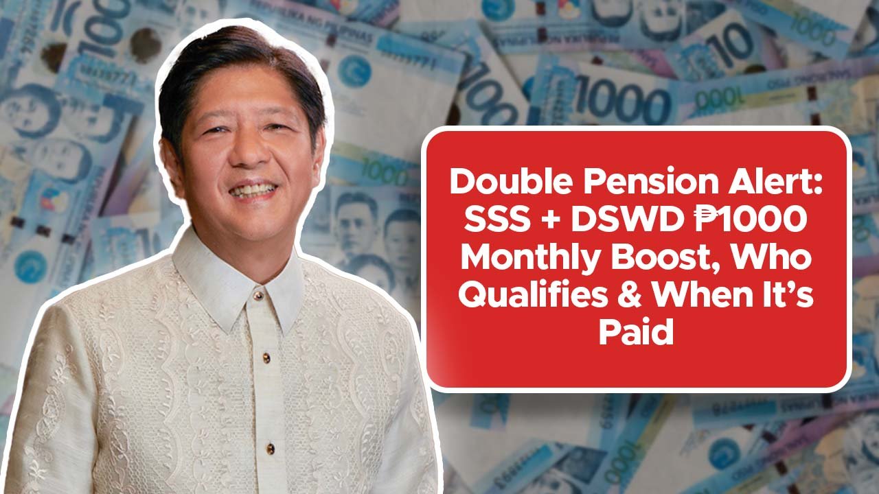 Double Pension Alert: SSS + DSWD ₱1000 Monthly Boost, Who Qualifies & When It’s Paid